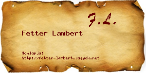 Fetter Lambert névjegykártya